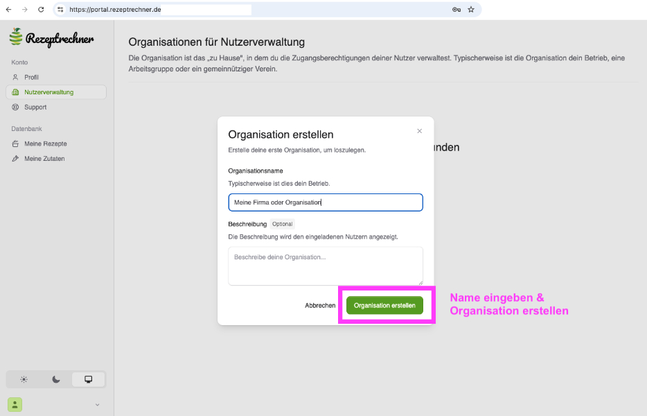 Organisationsname eingeben und Organisation erstellen
