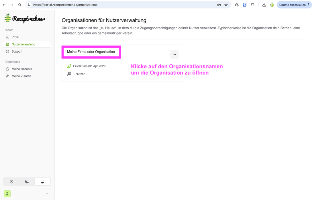 Organisation öffnen im Rezeptrechner Portal